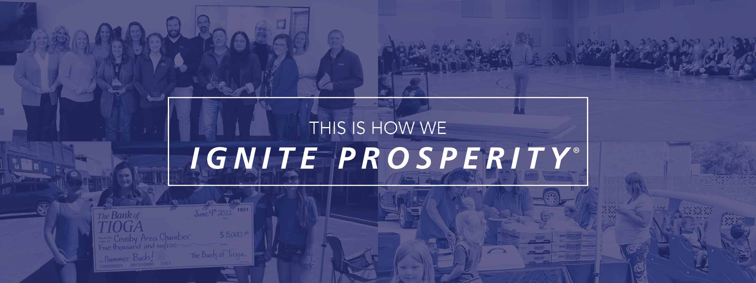 This is how we IGNITE PROSPERITY®